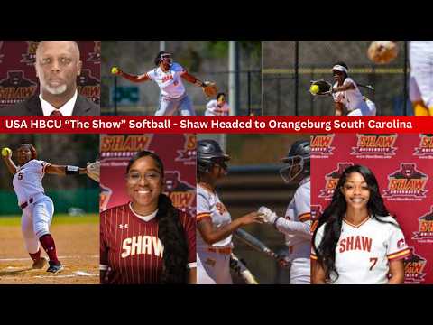 "USA HBCU 'The Show' Softball: Shaw Bears Head to Orangeburg, SC | 2 Hot Radio