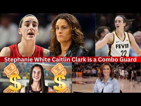 "Indiana Fever: Stephanie White Wants Caitlin Clark at Combo Guard | Fanatics YouTube Brand Connect"